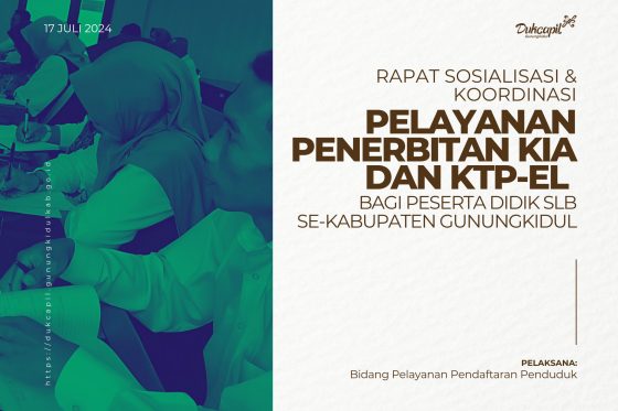 Rapat Sosialisasi dan Koordinasi Pelayanan Penerbitan KIA dan KTP-el bagi Peserta Didik SLB se-Kabupaten Gunungkidul