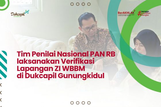 Tim Penilai Nasional PAN RB laksanakan Verifikasi Lapangan ZI WBBM di Dukcapil Gunungkidul