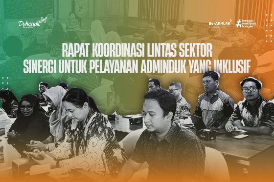 Rapat Koordinasi Lintas Sektor: Sinergi untuk Pelayanan Adminduk yang Inklusif