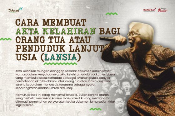 Cara Membuat Akta Kelahiran Bagi Orang Tua atau Penduduk Lanjut Usia (Lansia)