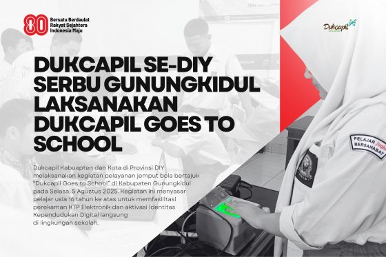 Dukcapil se-DIY Serbu Gunungkidul Laksanakan Dukcapil Goes to School