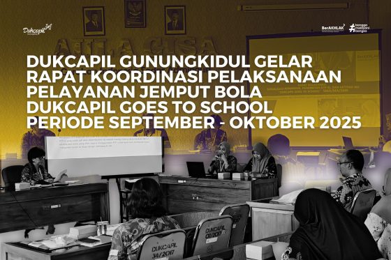Dukcapil Gunungkidul Gelar Rapat Koordinasi Pelaksanaan Pelayanan Jemput Bola Dukcapil Goes to School Periode September – Oktober 2025