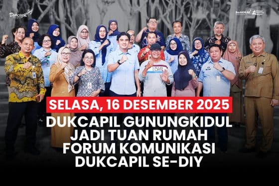 Dukcapil Gunungkidul Jadi Tuan Rumah Forum Komunikasi Dukcapil se-DIY