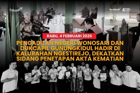 Pengadilan Negeri Wonosari dan Dukcapil Gunungkidul Hadir di Kalurahan Ngestirejo, Dekatkan Sidang Penetapan Akta Kematian